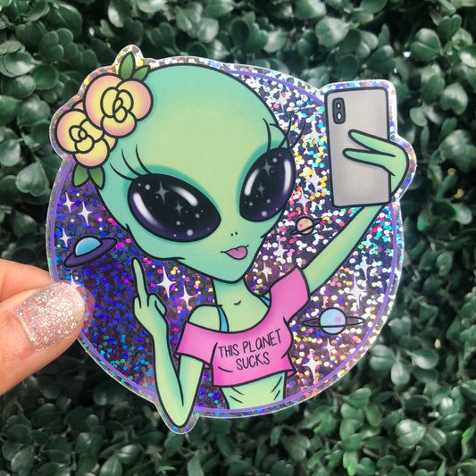 This Planet Sucks - Glitter Sticker
