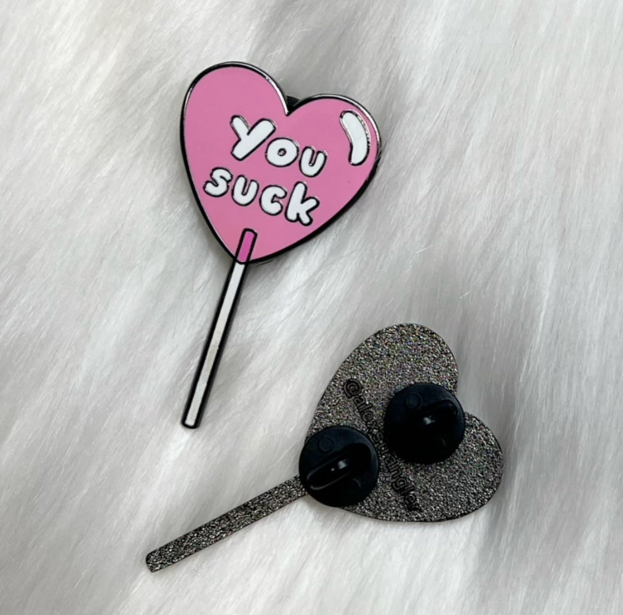 You Suck Lollipop - Enamel Pin