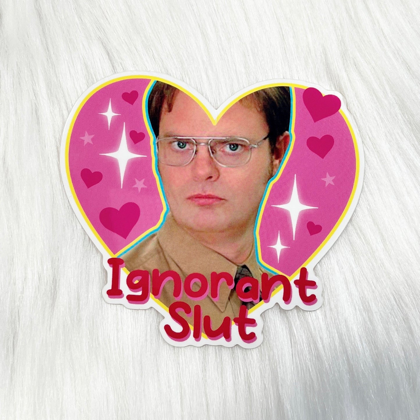Ignorant Slut - Sticker