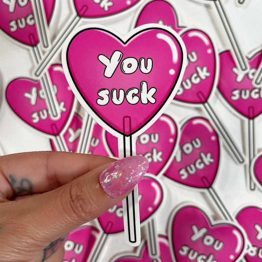 You Suck - Sticker