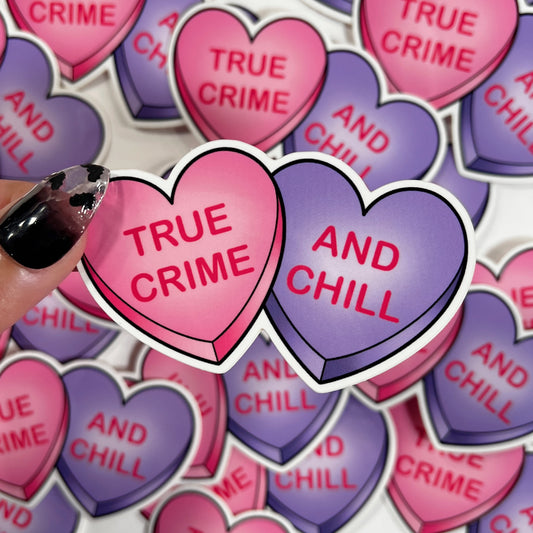 True Crime and Chill Candy Hearts - Sticker