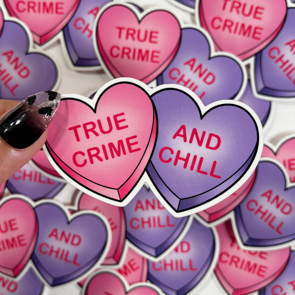 True Crime and Chill Candy Hearts - Sticker